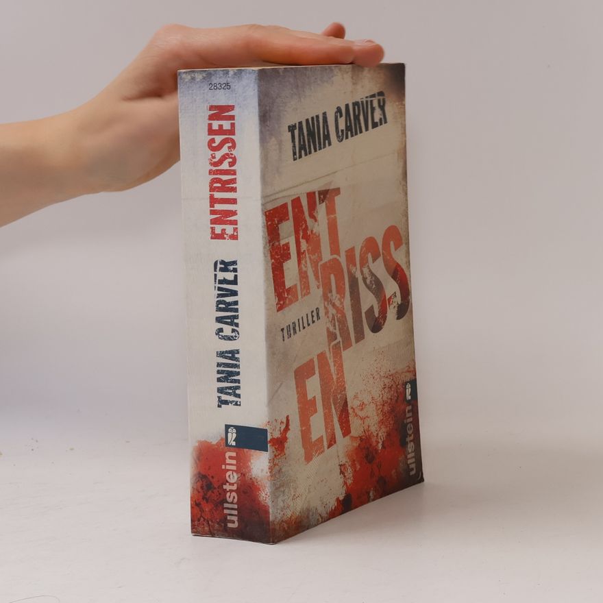 Tania Carver Entrissen