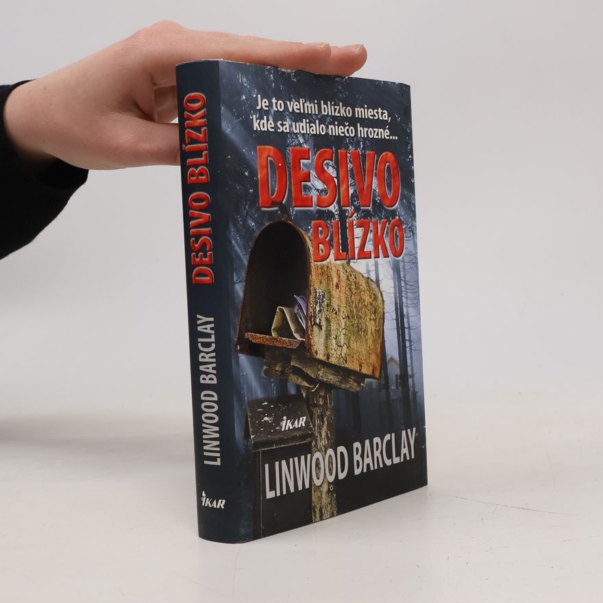Linwood Barclay Desivo blízko