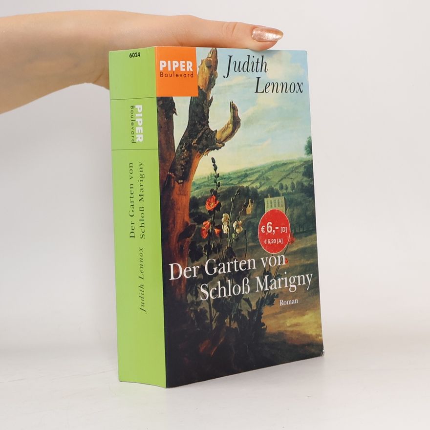 Judith Lennox Der Garten von Schloss Marigny