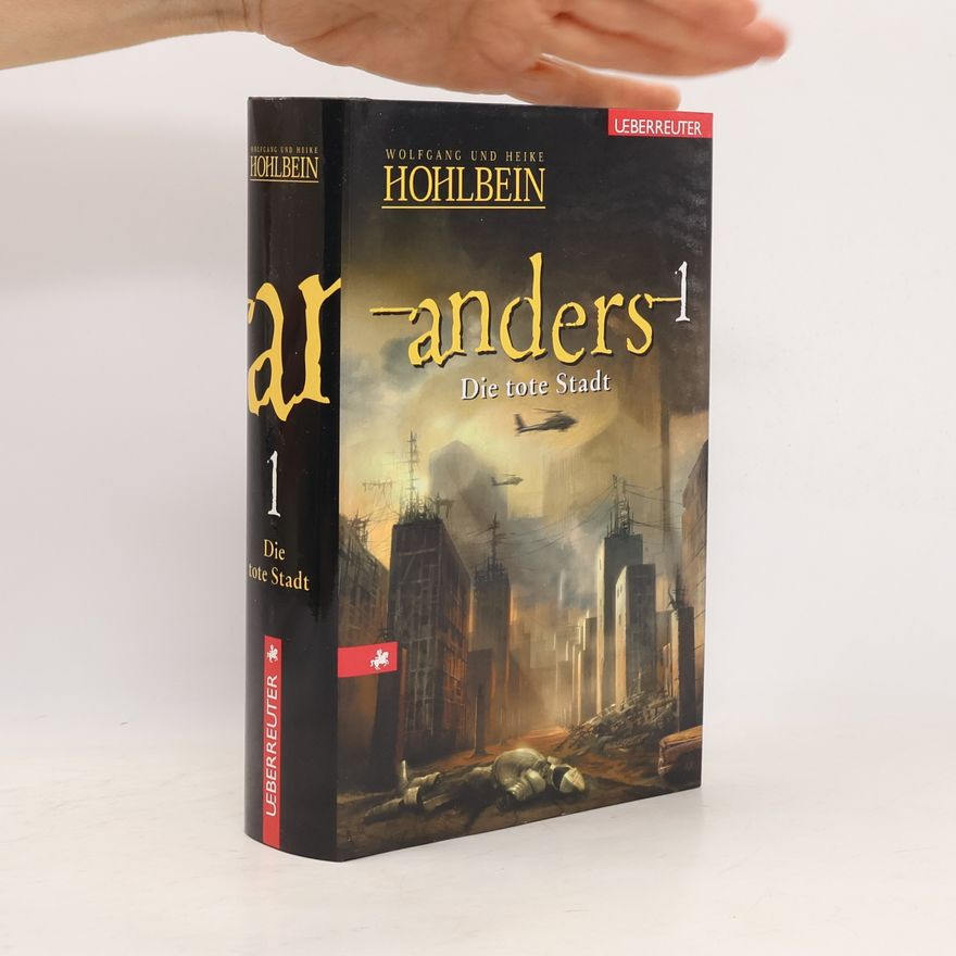 Wolfgang Hohlbein Anders 1. Die tote Stadt