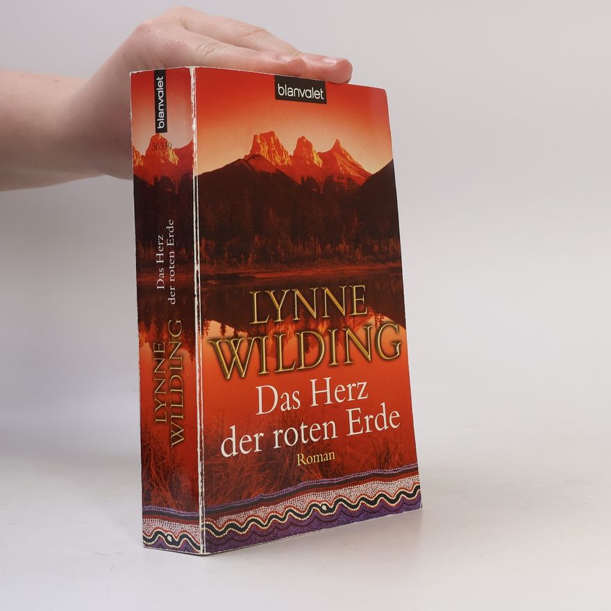 Lynne Wilding Das Herz der roten Erde