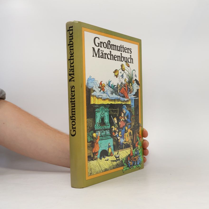 Auteurscollectief Großmutters Märchenbuch