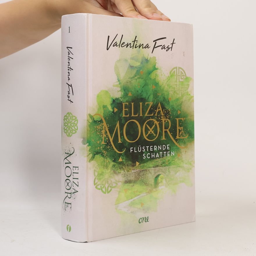 Valentina Fast Eliza Moore. Flüsternde Schatten