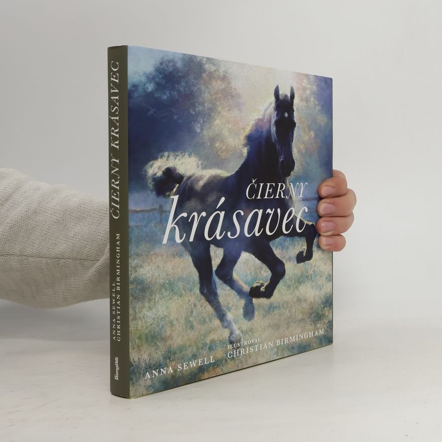 Anna Sewell Čierny krásavec – ilustrované vydanie