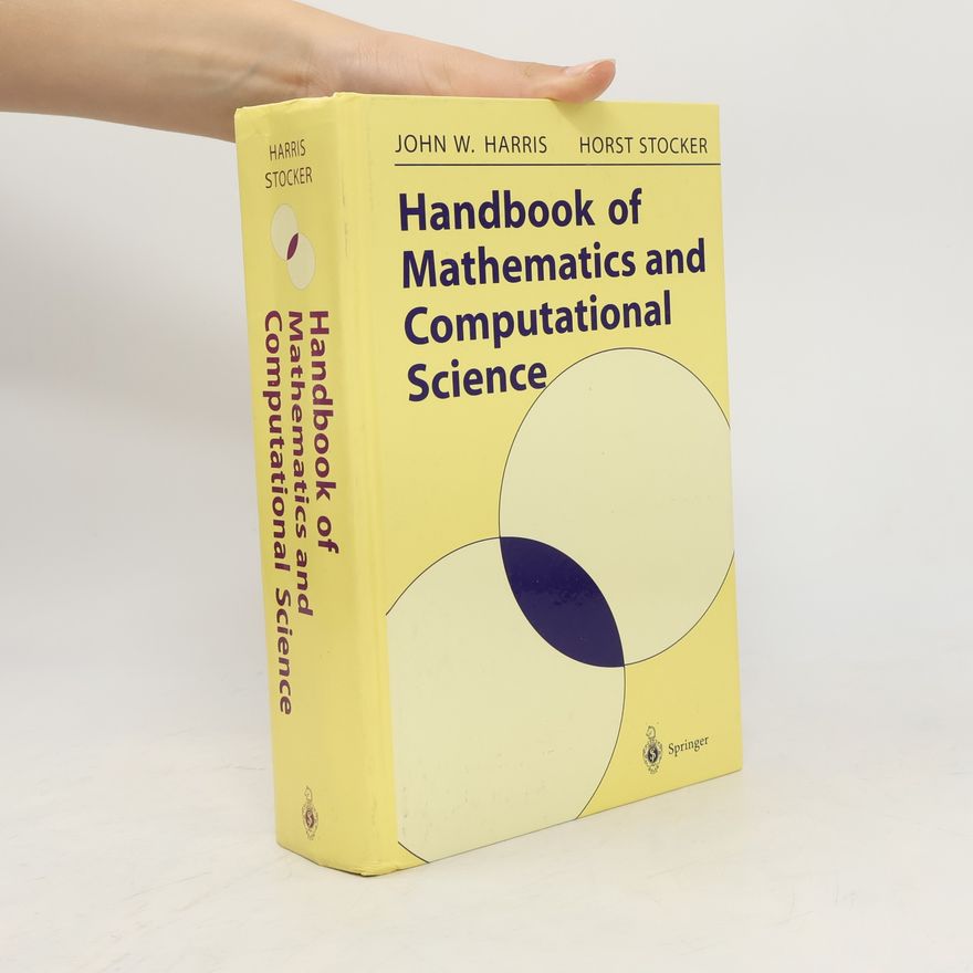 John W. Harris Handbook of Mathematics and Computational Science