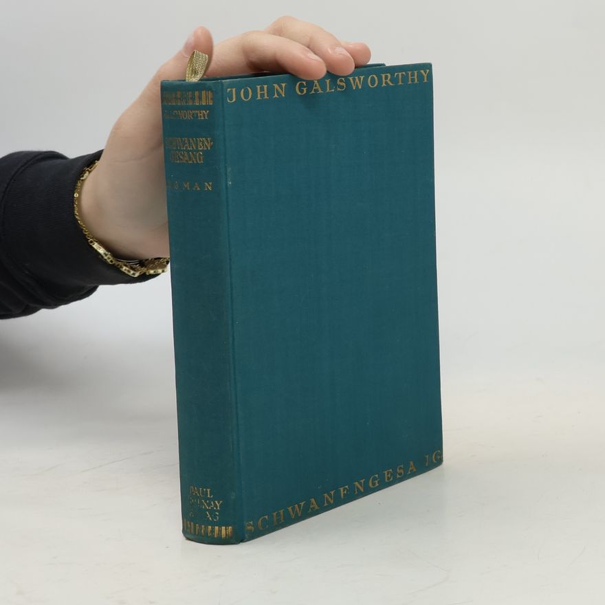 John Galsworthy Schwanengesang