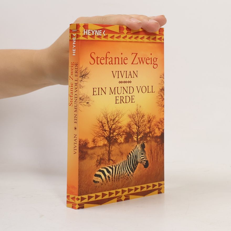 Stefanie Zweig Vivian und ein Mund voll Erde