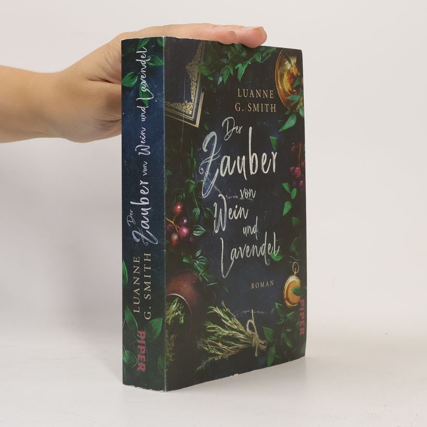 Luanne G. Smith Der Zauber von Wein und Lavendel