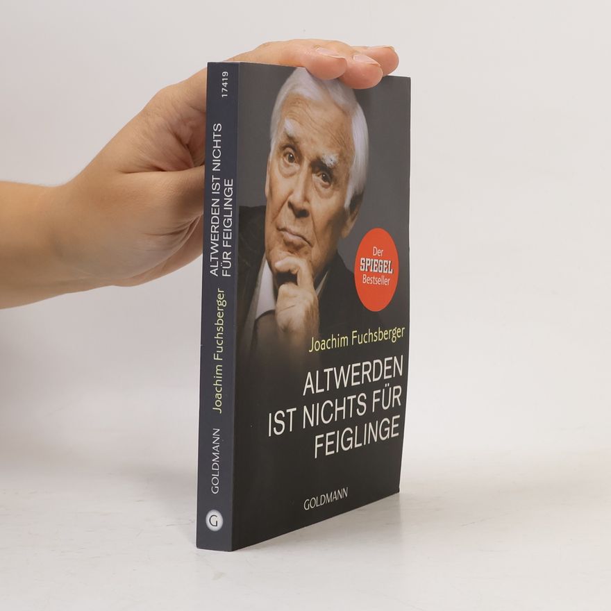 Joachim Fuchsberger Altwerden ist nichts für Feiglinge