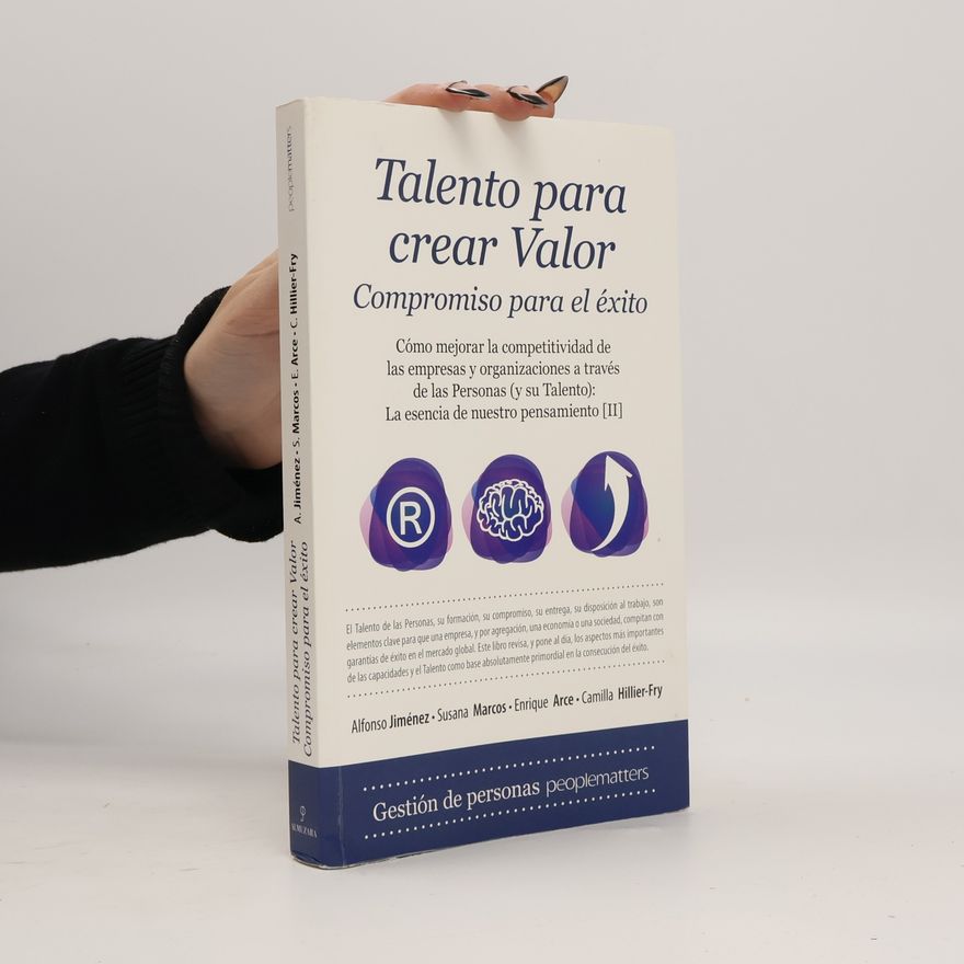 C./ ARCE A./ MARCOS S. HILLIER FRY Talento para crear valor