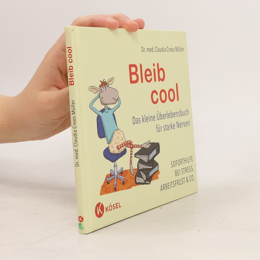 Claudia Croos-Müller Bleib cool