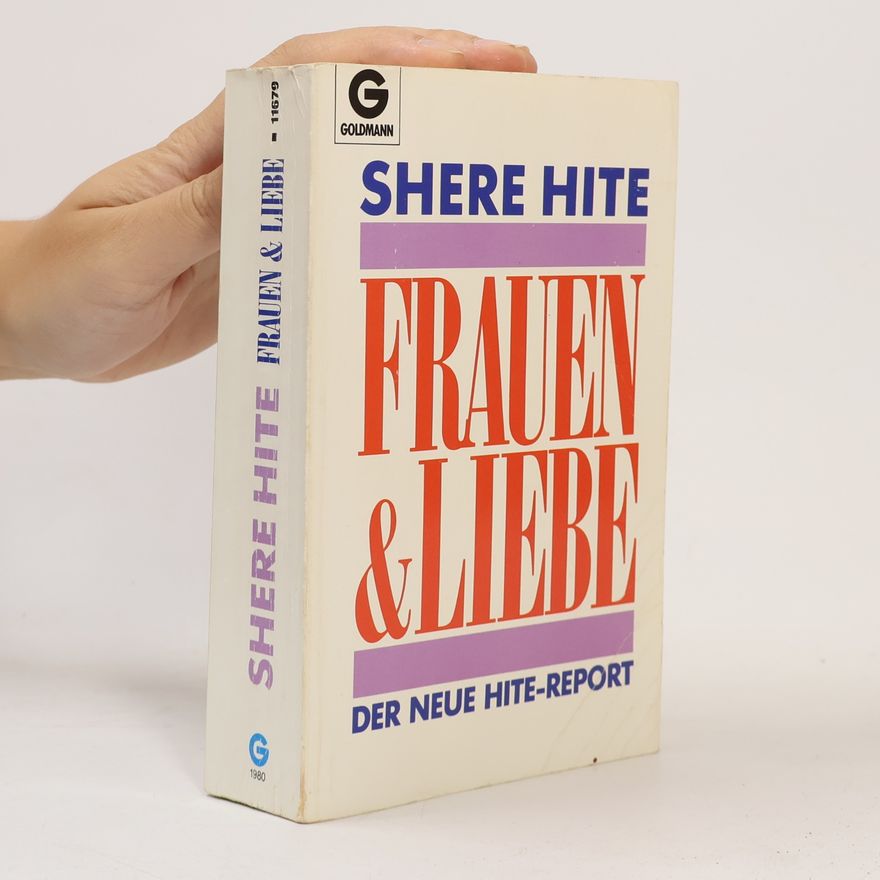 Shere Hite Frauen & [und] Liebe
