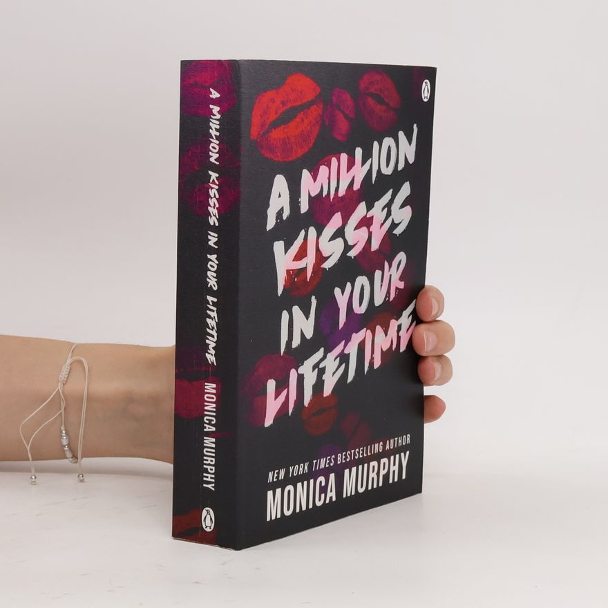 Monica Murphy Million Kisses in Your Lifetime