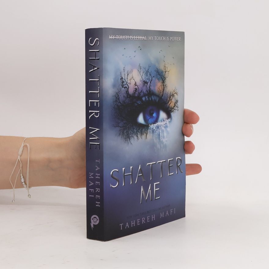 Tahereh Mafi Shatter Me