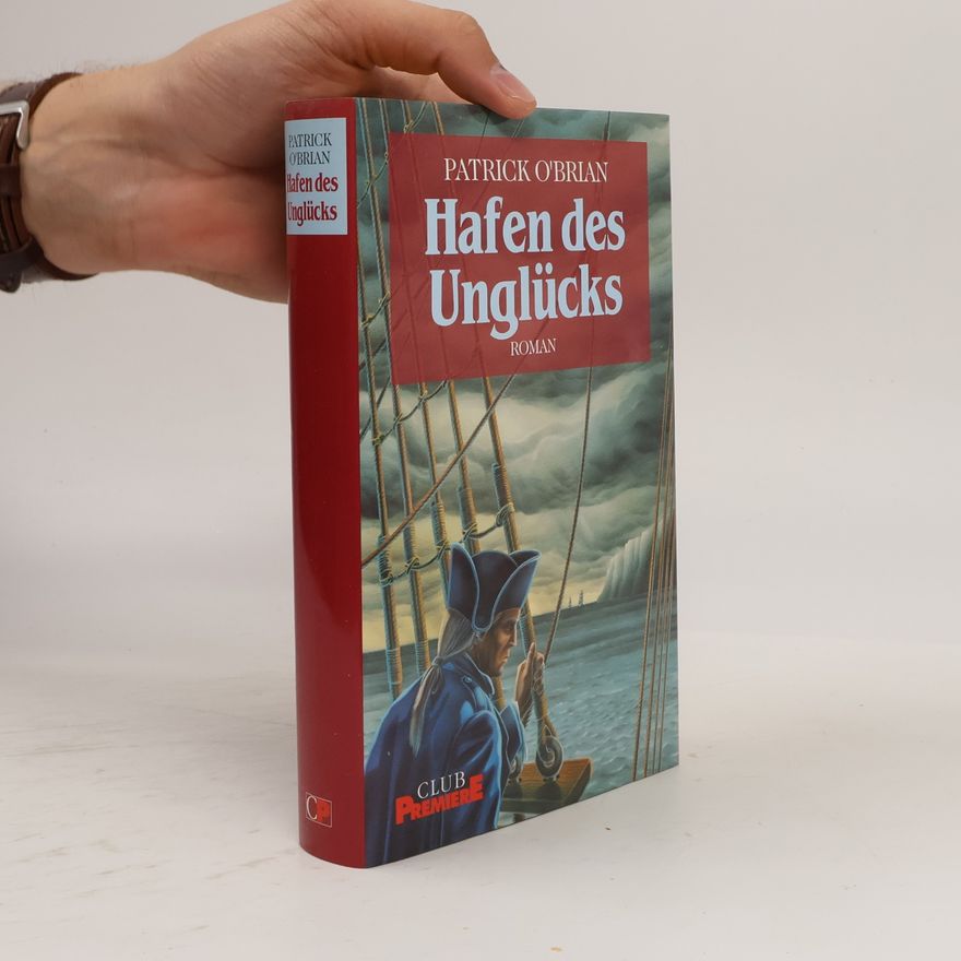 Patrick O’Brian Hafen des Unglücks