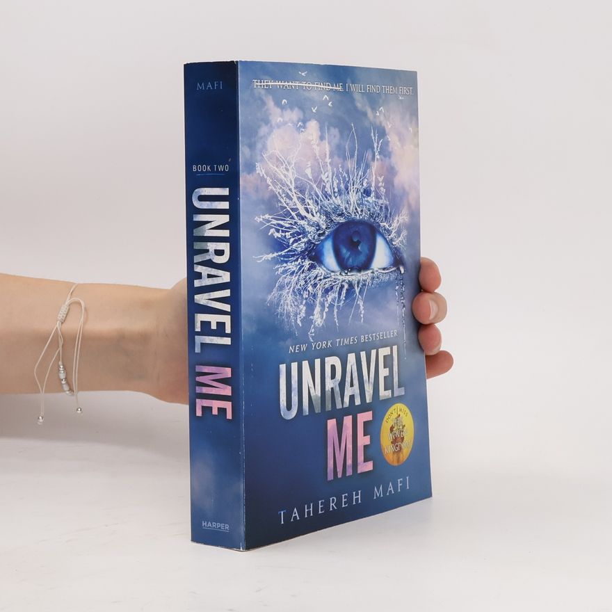 Tahereh Mafi Unravel Me
