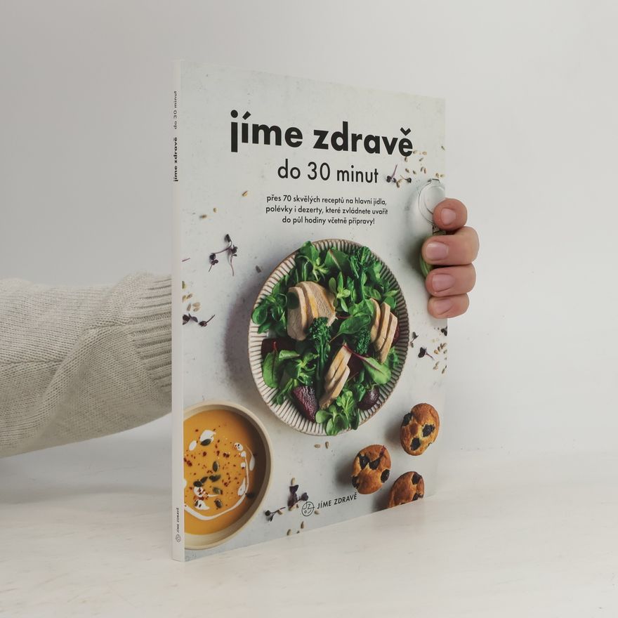 Autores varios Jíme zdravě do 30 minut
