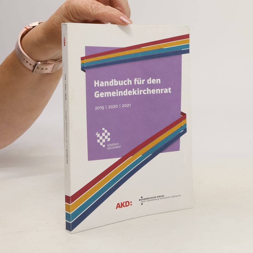 Various authors Handbuch für den Gemeindekirchenrat 2019-2021