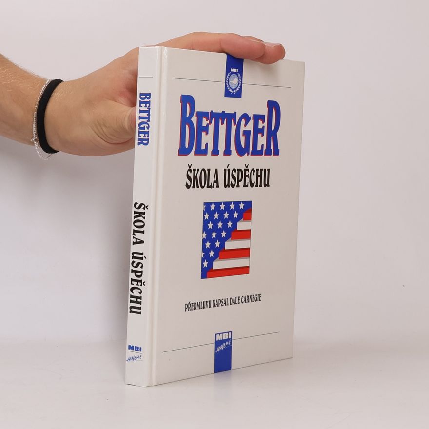 Frank Bettger Škola úspěchu