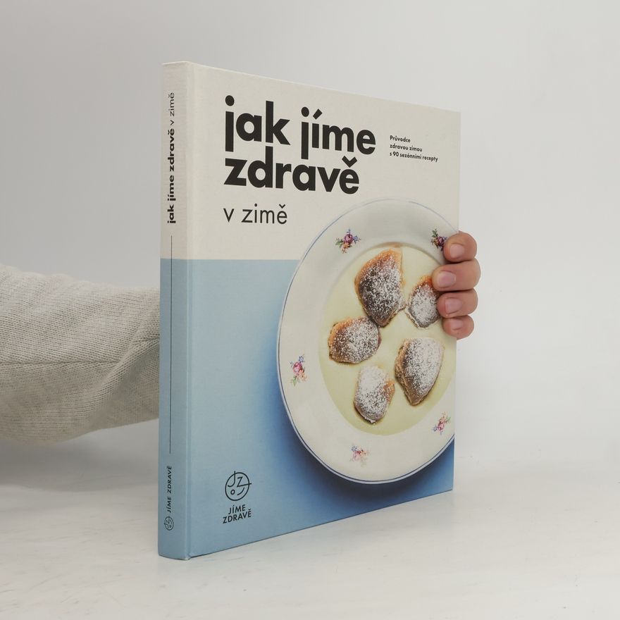Autores varios Jak jíme zdravě v zimě