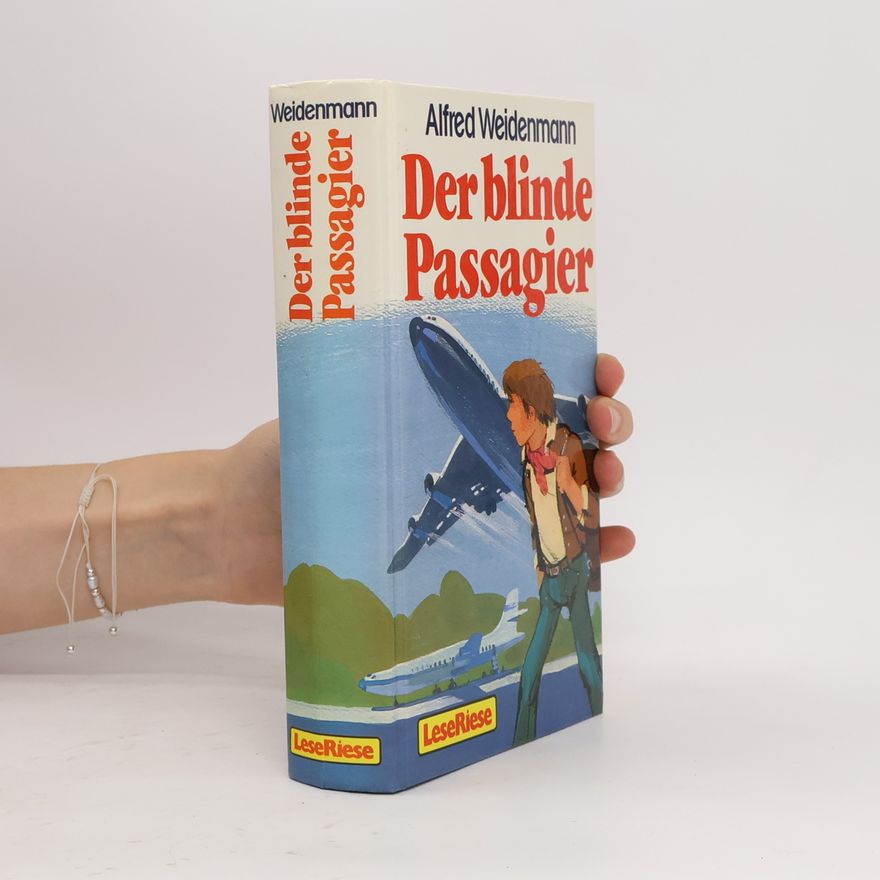 Alfred Weidenmann Der blinde Passagier