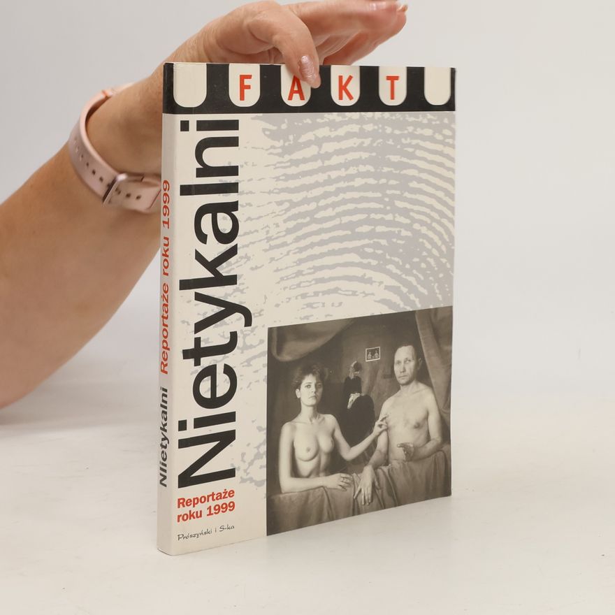 Sławomir Zagórski Nietykalni. Reportaże roku 1999