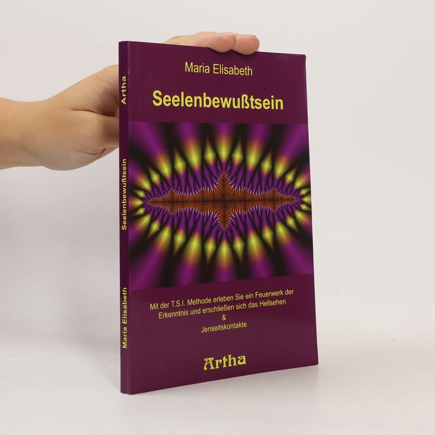 Elisabeth MARIA Seelenbewußtsein