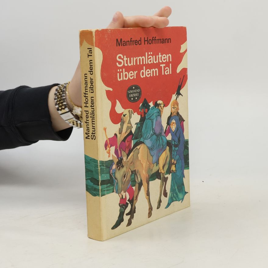 Manfred Hoffmann Sturmläuten über dem Tal