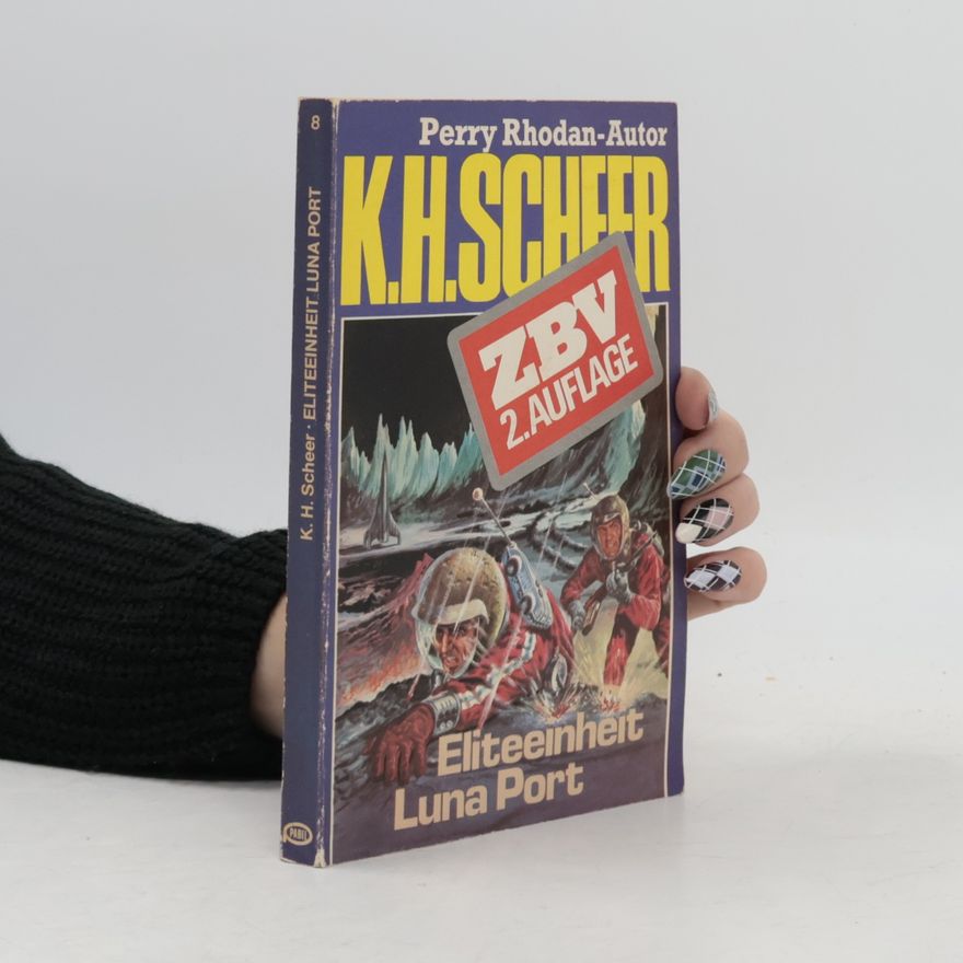 Perry Rhodan K. H. Sheer. Eliteeinheit Luna Port