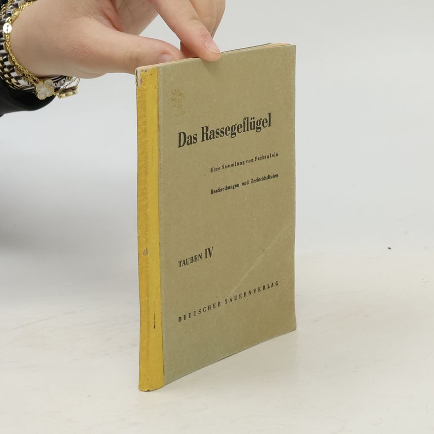 Various authors Das Rassegeflügel IV