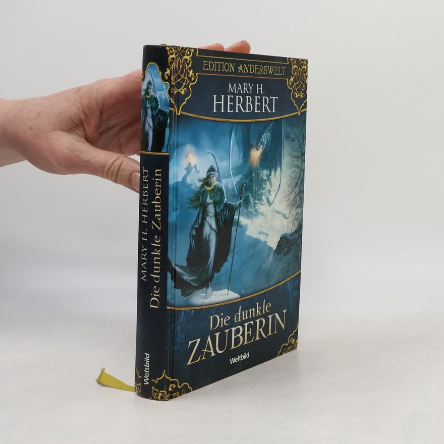 Mary H. Herbert Die dunkle Zauberin