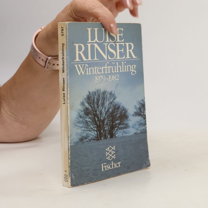 Luise Rinser Winterfrühling