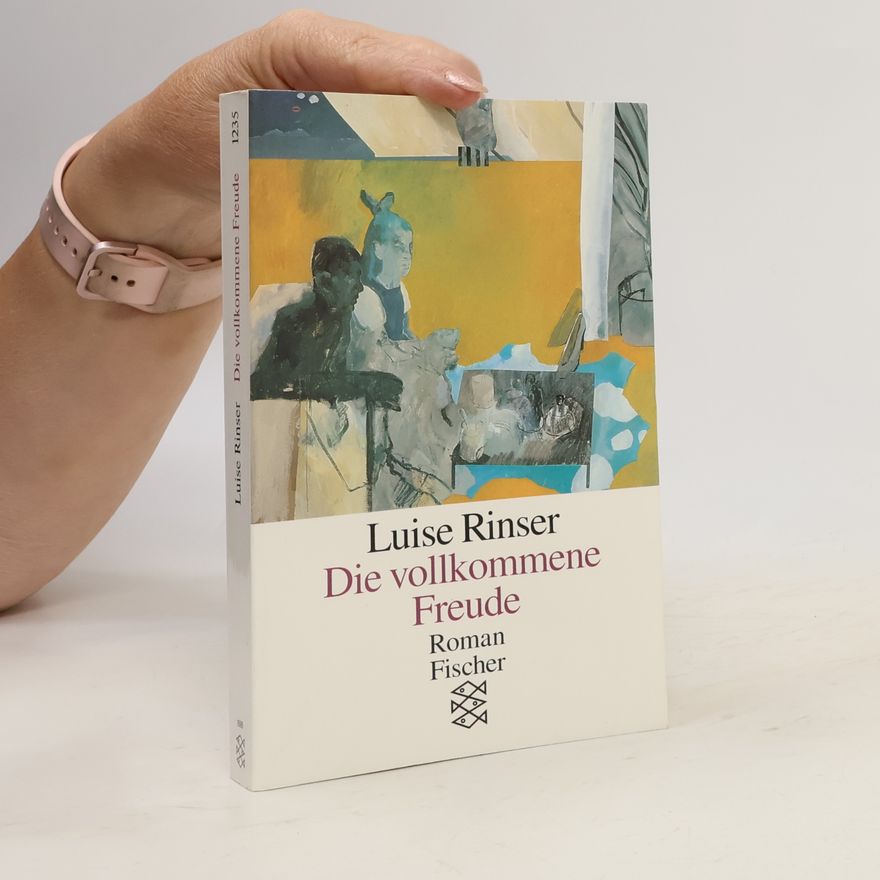 Luise Rinser Die vollkommene Freude