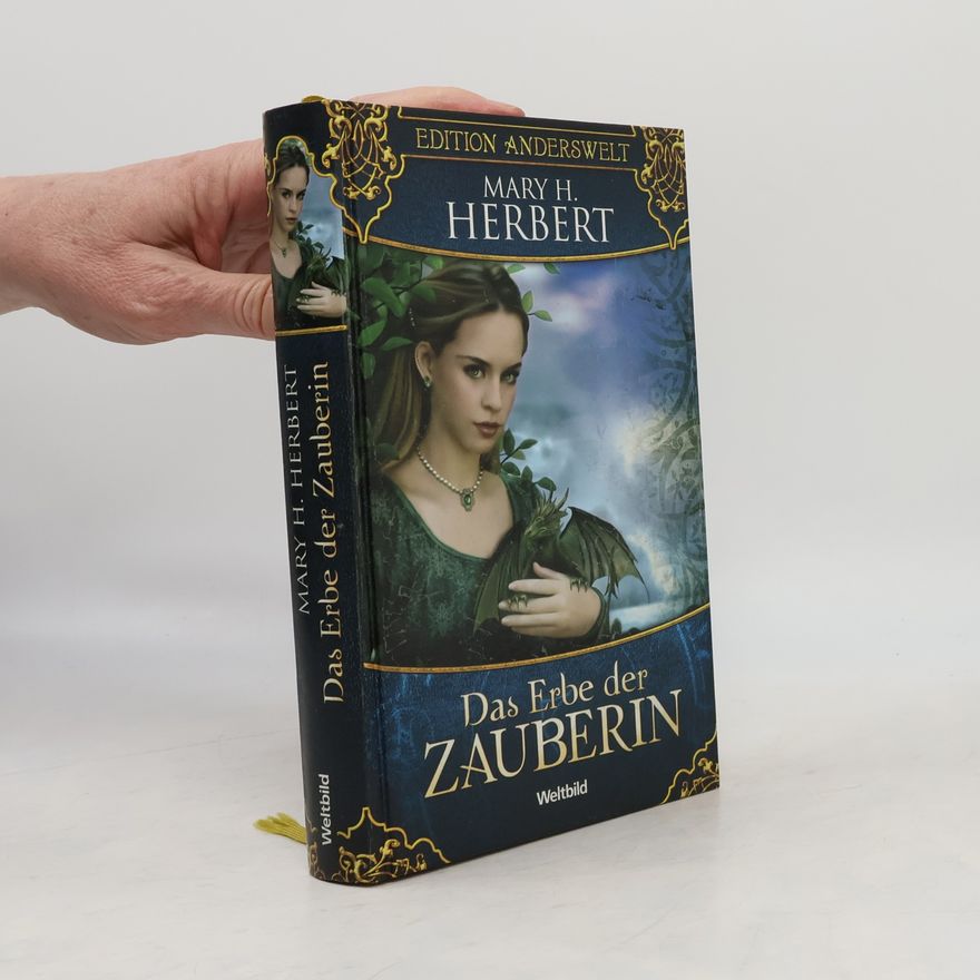 Mary H. Herbert Das Erbe der Zauberin