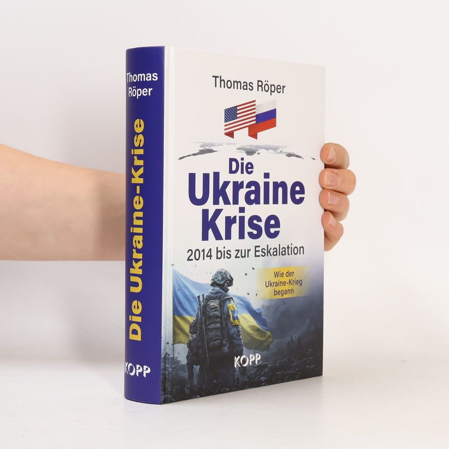 Thomas Röper Die Ukraine-Krise
