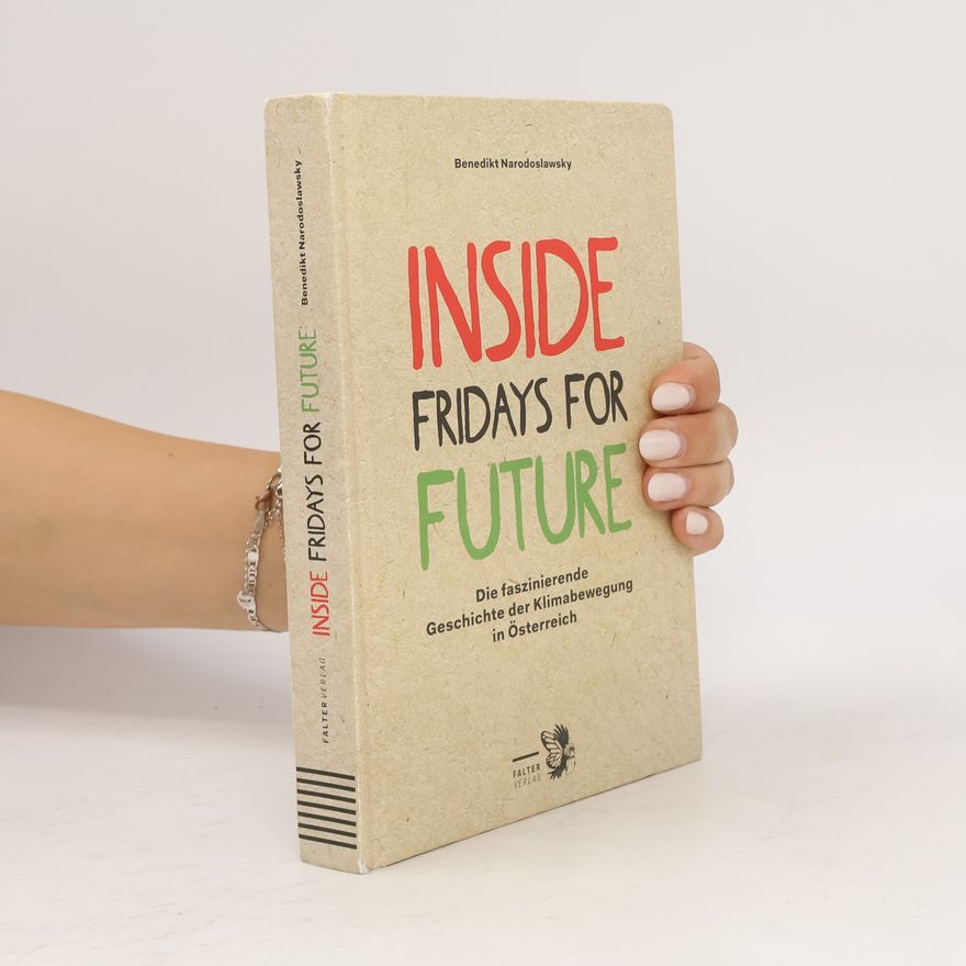 Benedikt Narodoslawsky Inside Fridays for Future