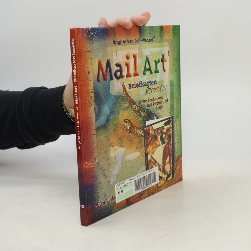 Brigitte van Loh Wenzel Mail art