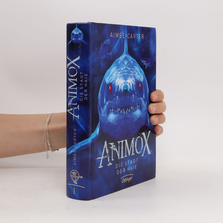 Aimee Carter Animox. Die Stadt der Haie