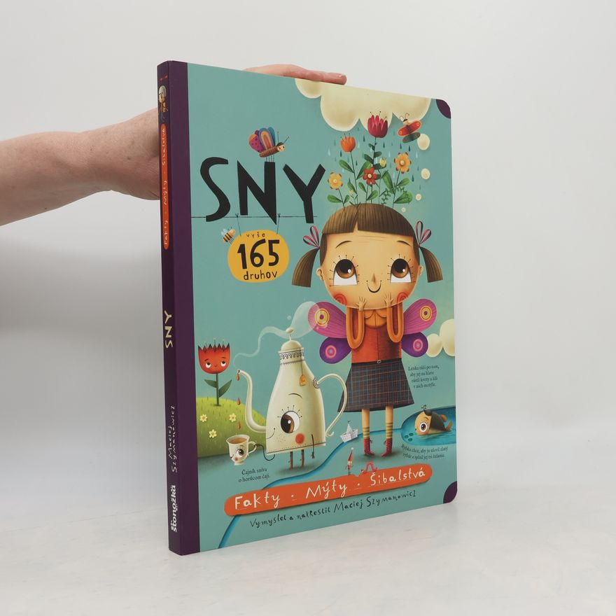 Ladislav Holiš Sny: Fakty, mýty, šibalstvá