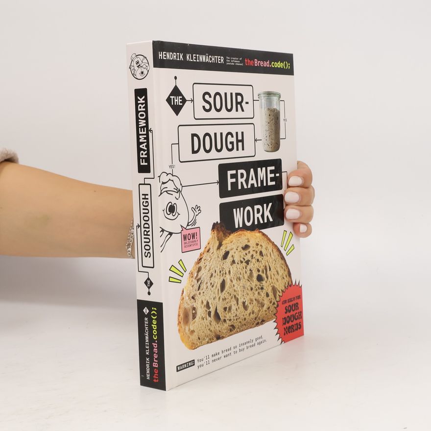 Hendrik Kleinwächter The Sourdough Framework