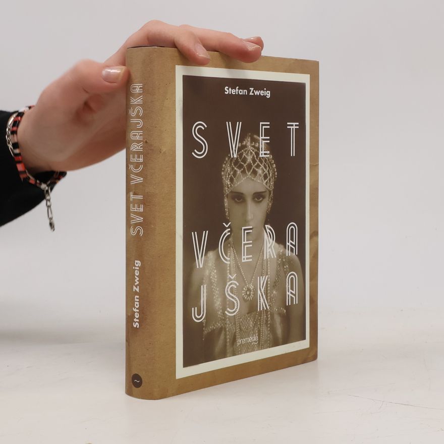 Stefan Zweig Svet včerajška