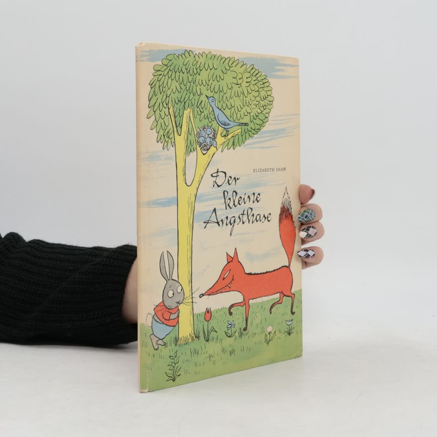 Elizabeth Shaw Der kleine Angsthase