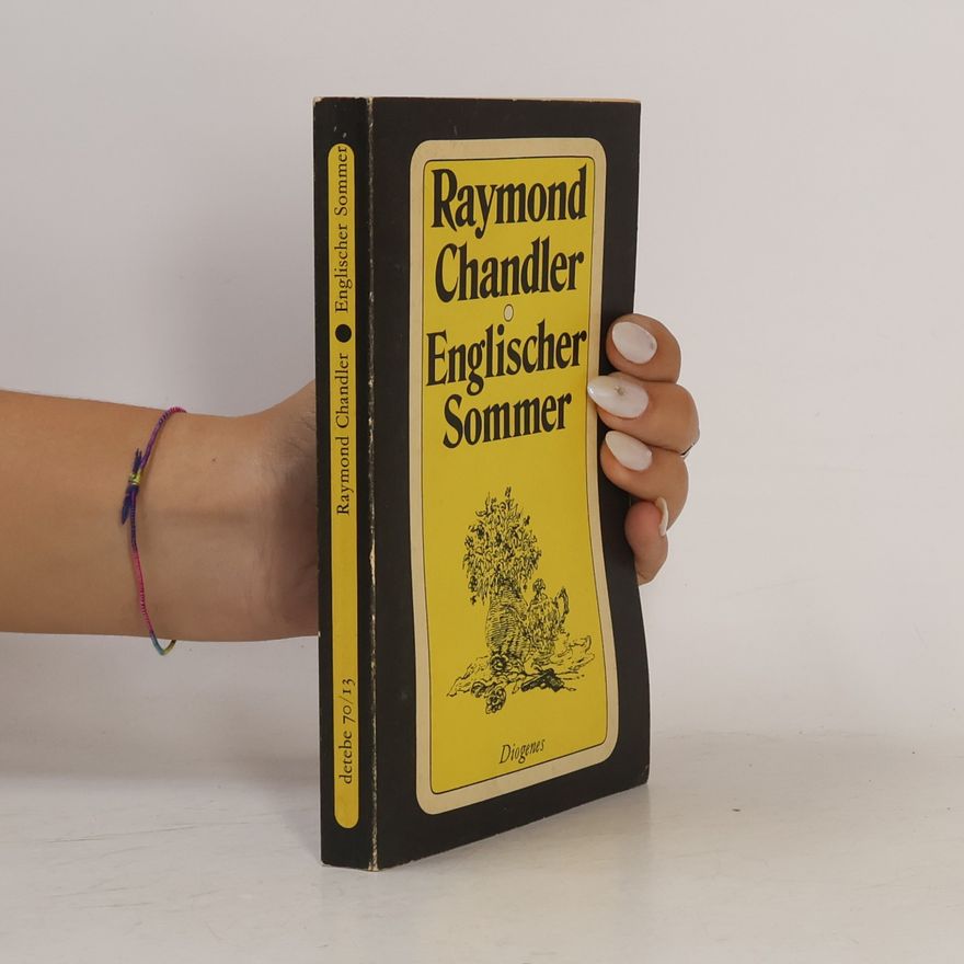 Raymond Chandler Englischer Sommer