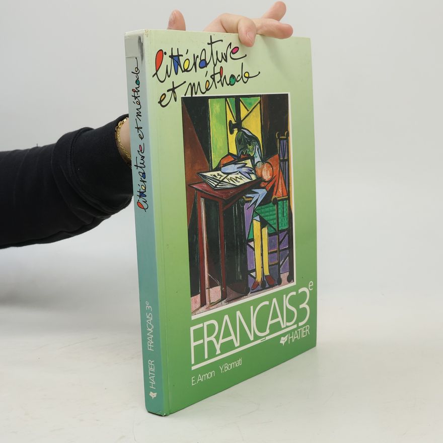 Yves Bomati Littérature et méthode Français 3e