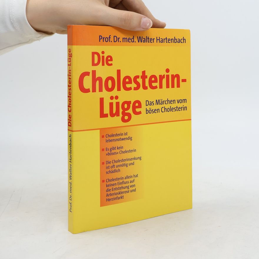 Autorenkollektiv Die Cholesterin-Lüge