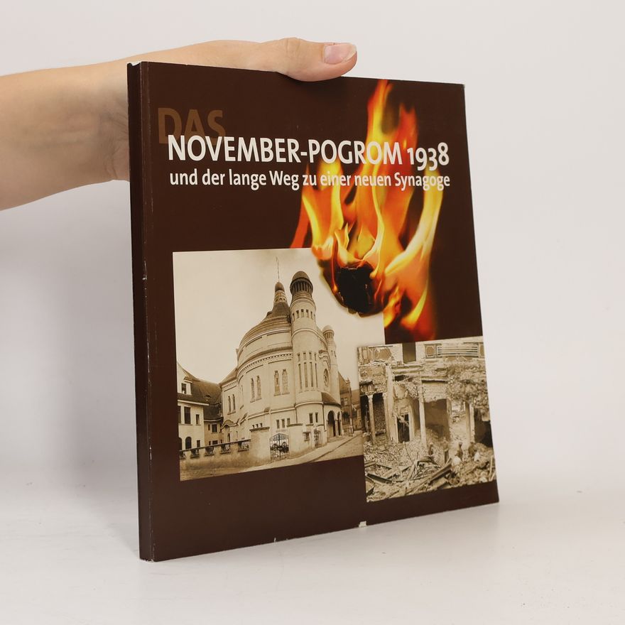 Waltraud Bierwirth Das Novemberpogrom 1938 und der lange Weg zu einer neuen Synagoge