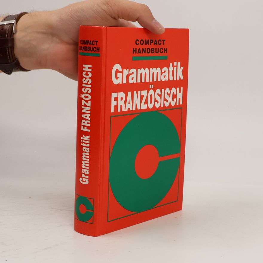 Kathrin Reinhardt Compact Hand- und Wörterbücher: Grammatik Französisch