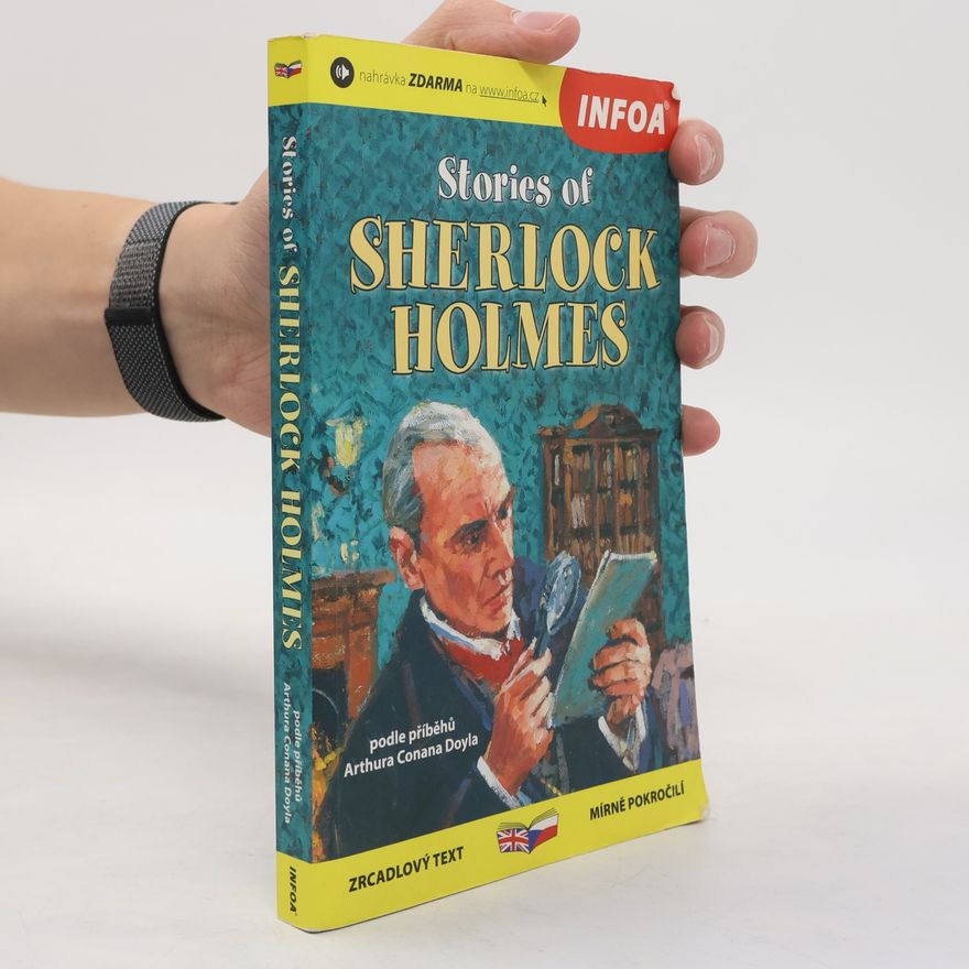 Michaela Ženatá Stories of Sherlock Holmes. Příběhy Sherlocka Holmese