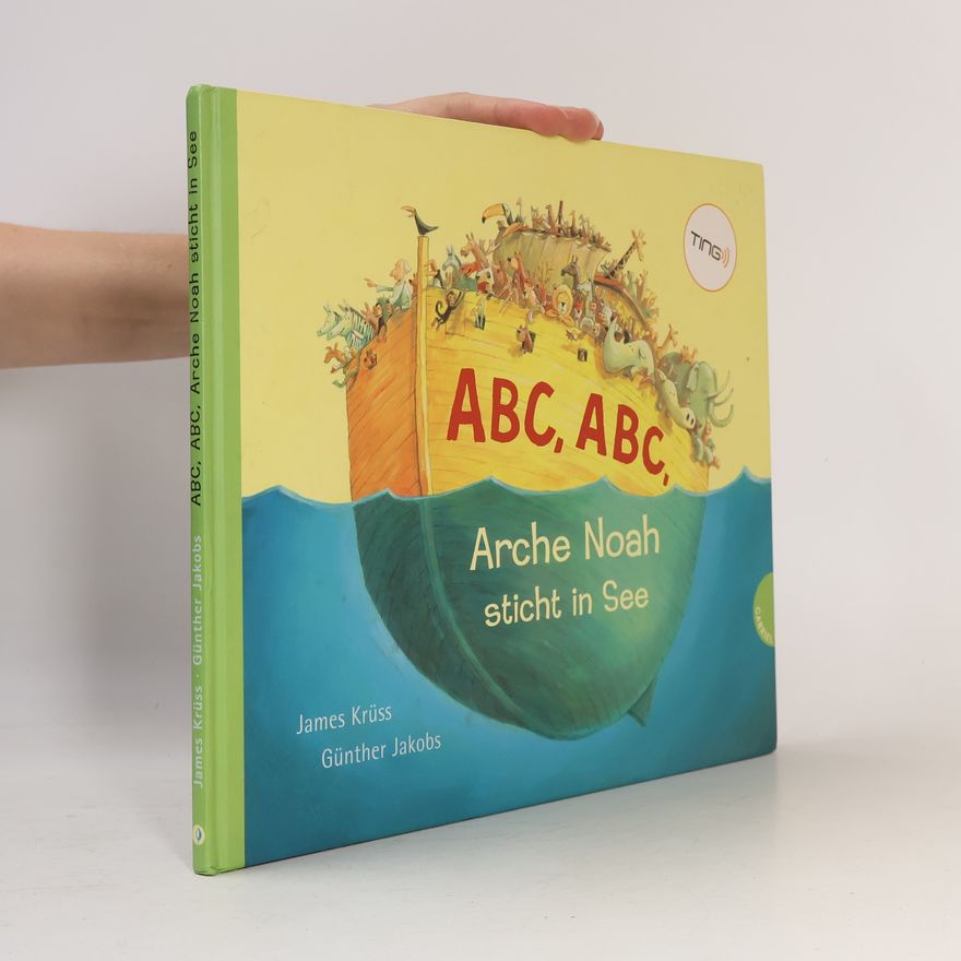 James Krüss Abc, Abc, Arche Noah sticht in See (Ting-Ausgabe)