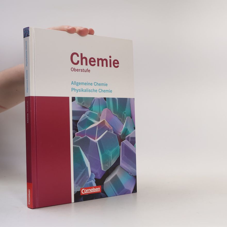Gerhard Röbisch Chemie Oberstufe. Westliche Bundesländer. Allgemeine Chemie, Physikalische Chemie
